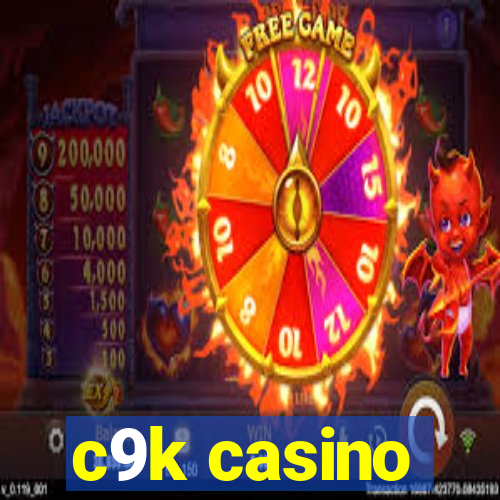 c9k casino